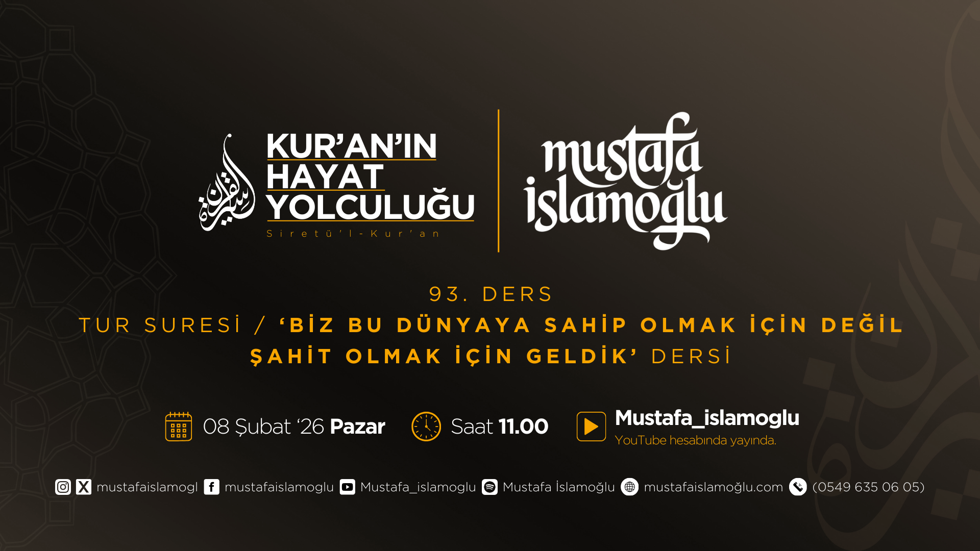 Siretü'l Kur'an - 93.Ders TUR Suresi - Mustafa İslamoğlu